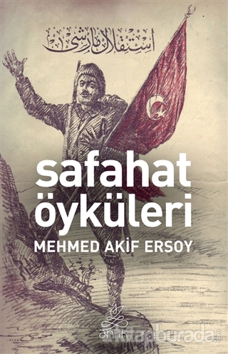 Safahat Öyküleri Mehmet Akif Ersoy