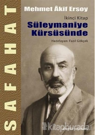 Safahat 2 - Süleymaniye Kürsüsünde %20 indirimli Mehmed Âkif Ersoy