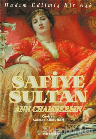 Safiye Sultan Hadım Edilmiş Bir Aşk "Sofia"