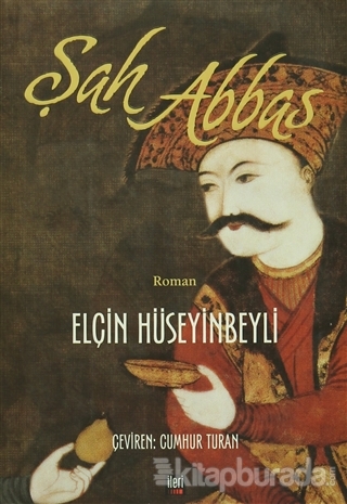 Şah Abbas Elçin Hüseyinbeyli