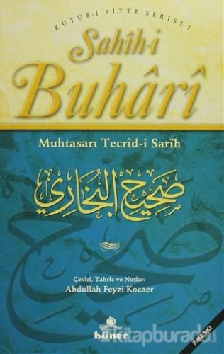Sahih-i Buhari - Muhtasarı Tecrid-i Sarih (2. Hamur) İmam-ı Buhari