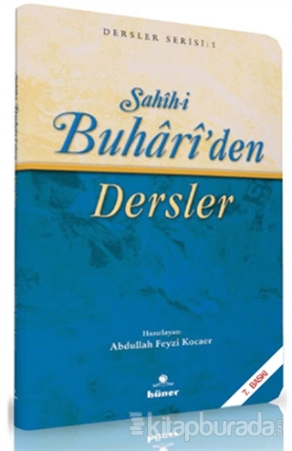Sahih-i Buhari'den Dersler (Kitap Boy) Abdullah Feyzi Kocaer