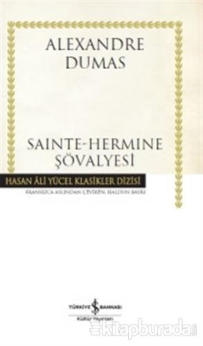 Sainte-Hermine Şövalyesi (Ciltli) %15 indirimli Alexandre Dumas