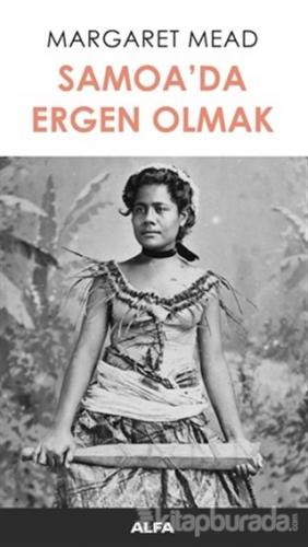 Samoa'da Ergen Olmak Margaret Mead