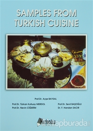 Samples From Turkish Cuisine Ayşe Baysal