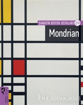 Sanatın Büyük Ustaları 19 - Mondrian Firdevs Candil Erdoğan