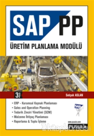 SAP PP Üretim Planlama Modülü %15 indirimli Selçuk Aslan