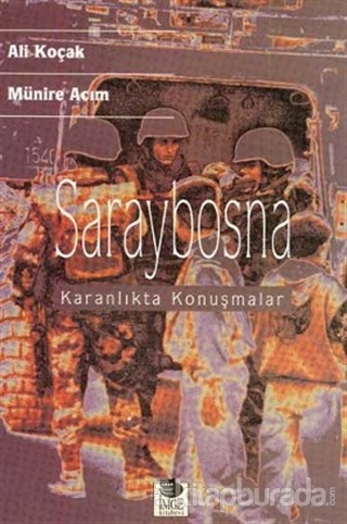 Saraybosna  Karanlıkta Konuşmalar