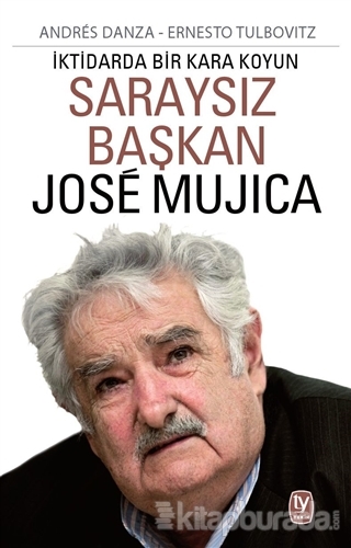 Saraysız Başkan Jose Mujica İktidarda Bir Kara Koyun %20 indirimli And