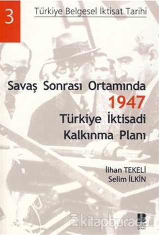 1947 Türkiye İktisadi Kalkınma Planı %15 indirimli İlhan Tekeli