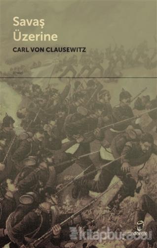 Savaş Üzerine %15 indirimli Carl Von Clausewitz