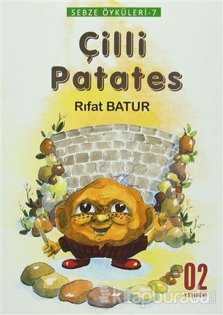 Sebze Öyküleri 7 - Çilli Patates Rıfat Batur