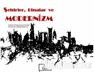 Şehirler, Binalar ve Modernizm
