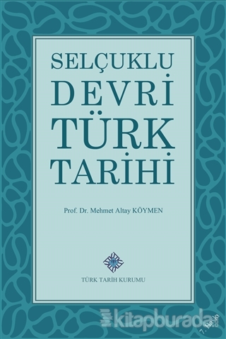 Selçuklu Devri Türk Tarihi %15 indirimli Mehmet Altay Köymen