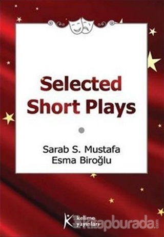 Selected Short Plays Sarab S. Mustafa