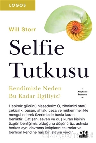 Selfie Tutkusu Will Storr
