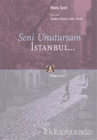 Seni Unutursam İstanbul...