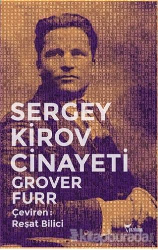 Sergey Kirov Cinayeti %15 indirimli Grover Furr