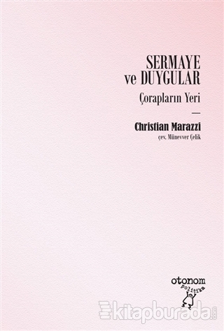 Sermaye ve Duygular Christian Marazzi