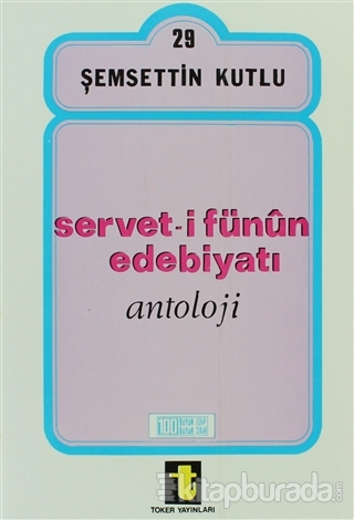 Servet-i Fünun Edebiyatı Şemsettin Kutlu