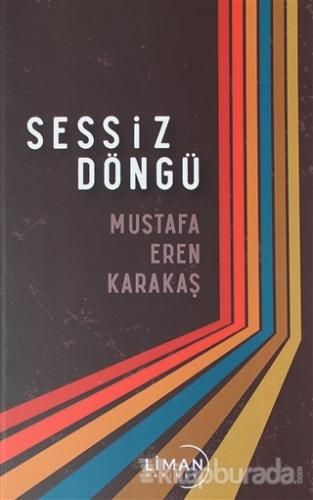 Sessiz Döngü Mustafa Eren Karakaş