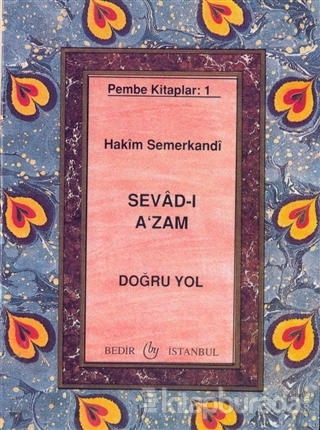 Sevad-ı A'zam - Doğru Yol Hakim Semerkandi