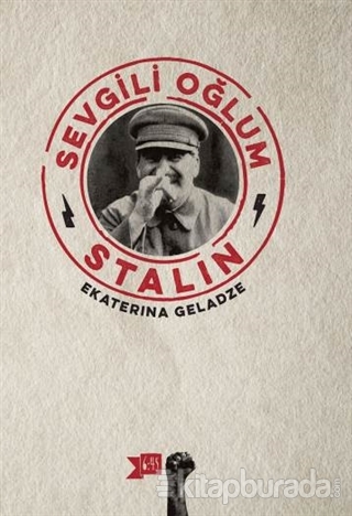 Sevgili Oğlum Stalin Ekaterina Geladze
