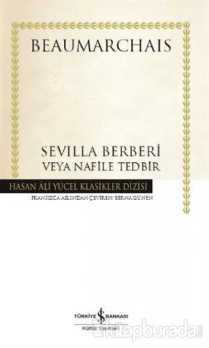 Sevilla Berberi Veya Nafile Tedbir Pierre Beaumarchais