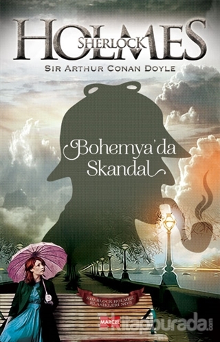 Sherlock Holmes - Bohemya'da Skandal Arthur Conan Doyle