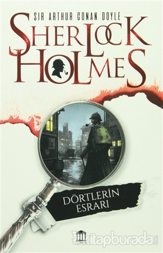 Sherlock Holmes Dörtlerin Esrarı Sir Arthur Conan Doyle