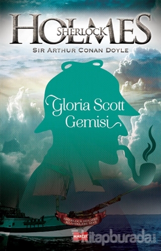 Sherlock Holmes: Gloria Scott Gemisi