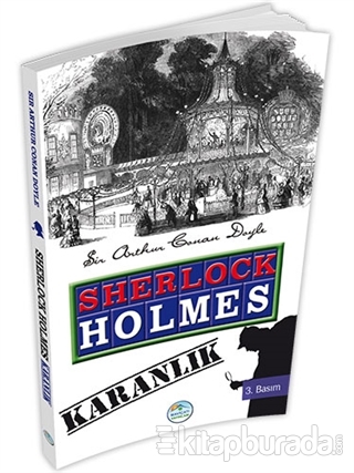 Sherlock Holmes - Karanlık Sir Arthur Conan Doyle