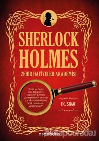 Sherlock Holmes Zehir Hafiyeler Akademisi F. C. Shaw
