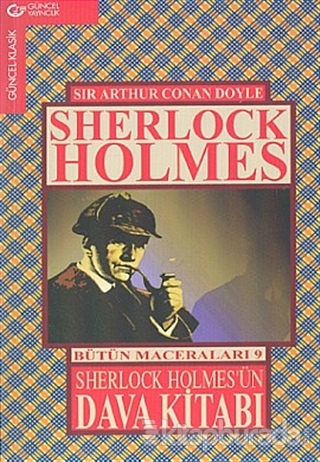 Sherlock Holmes'ün Dava Kitabı Sherlock Holmes Bütün Maceraları 9