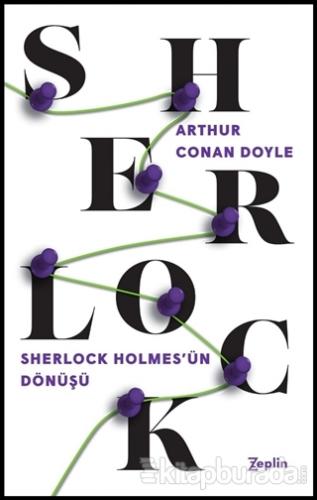 Sherlock Holmes'ün Dönüşü Arthur Conan Doyle
