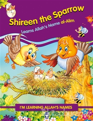 Shireen the Sparrow Learns Allah's Name Al Alim Nur Kutlu