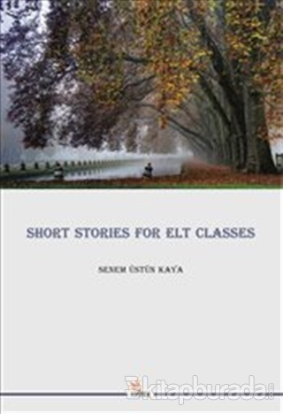 Short Stories For Elt Classes Senem Üstün Kaya