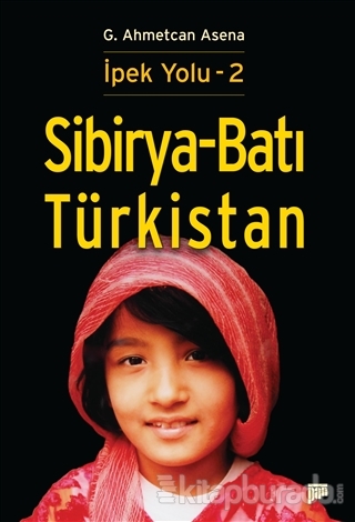 Sibirya - Batı Türkistan