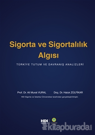 Sigorta ve Sigortalılık Algısı (Ciltli) Ali Murat Vural