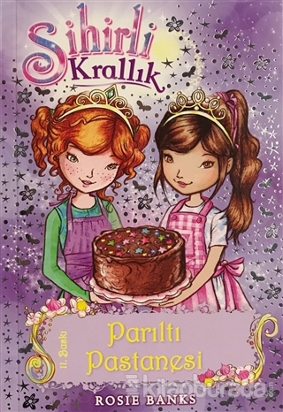 Sihirli Krallık 8. Kitap: Parıltı Pastanesi Rosie Banks