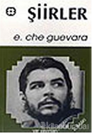 Şiirler Ernesto Che Guevara