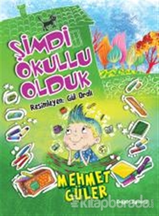 Şimdi Okullu Olduk %20 indirimli Mehmet Güler