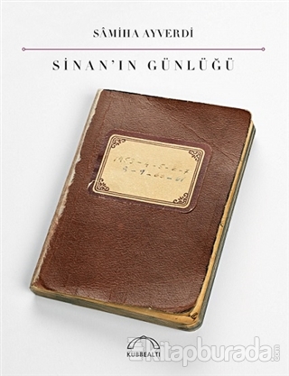 Sinan'ın Günlüğü Samiha Ayverdi