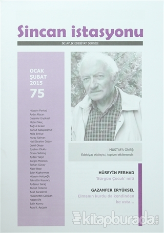 Sincan İstasyonu İki Aylık Edebiyat Dergisi Sayı : 75 Ocak - Şubat 201