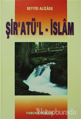 Şir'atü'l - İslam (Fıkıh-001) (Ciltli)