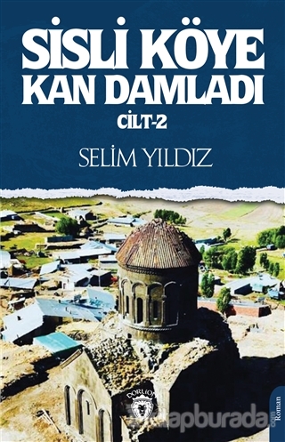 Sisli Köye Kan Damladı Cilt-2 Selim Yıldız
