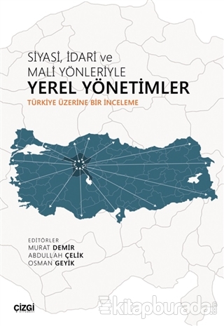Siyasi İdari ve Mali Yönleriyle Yerel Yönetimler Murat Demir