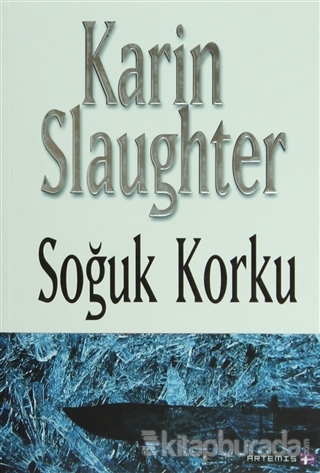 Soğuk Korku Karin Slaughter