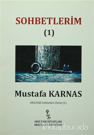 Sohbetlerim-1 Mustafa Karnas