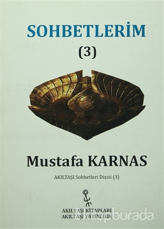 Sohbetlerim-3 Mustafa Karnas